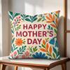 Happy Mothers Day Cushion Cover Natural Linen Organic Fabric DoubleSided Printing Couch Pillow Covers Home Decor