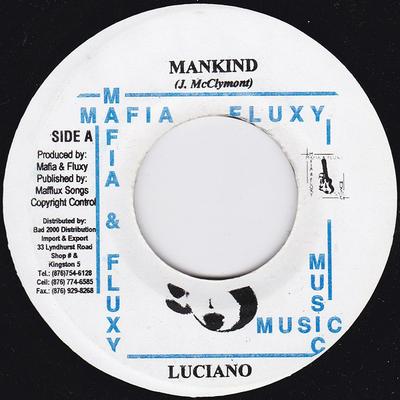 7-tums Skiva LUCIANO - Mankind NONE Mafia And Fluxy Jamaica Reggae, Ska & Dub Använd
