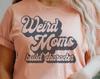 Weird Moms Build Character | Blush Classic Crew | T-Shirt