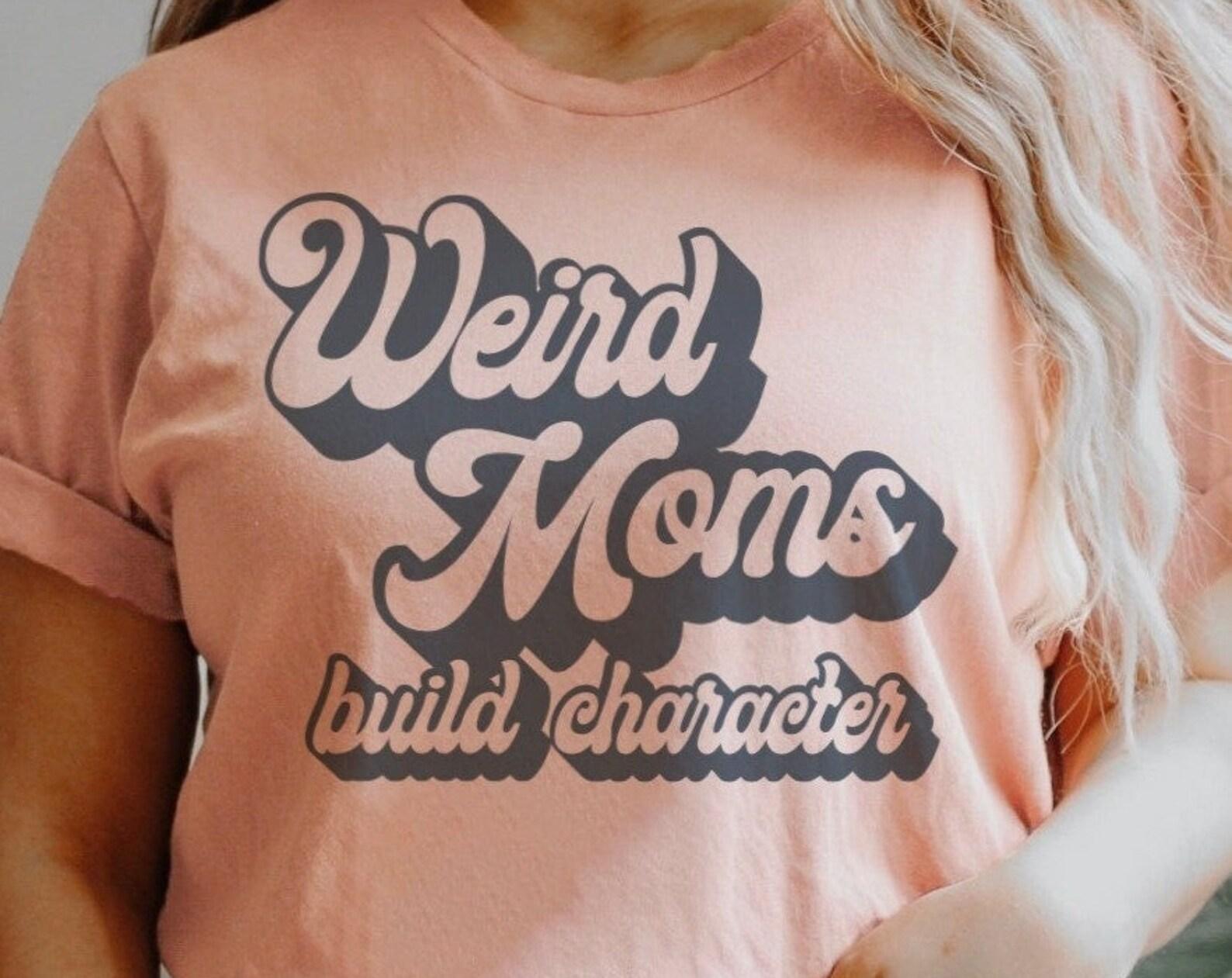 Weird Moms Build Character | Blush Classic Crew | T-Shirt S