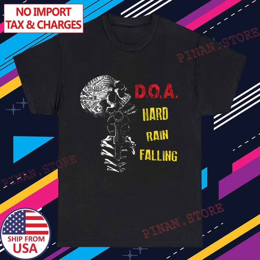 DOA D.O.A. Hard Rain Falling Men s Black Size S-5XL 3XL
