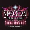 Star Ocean 3 Bis ans Ende der Zeit Director's Cut Original Soundtrack