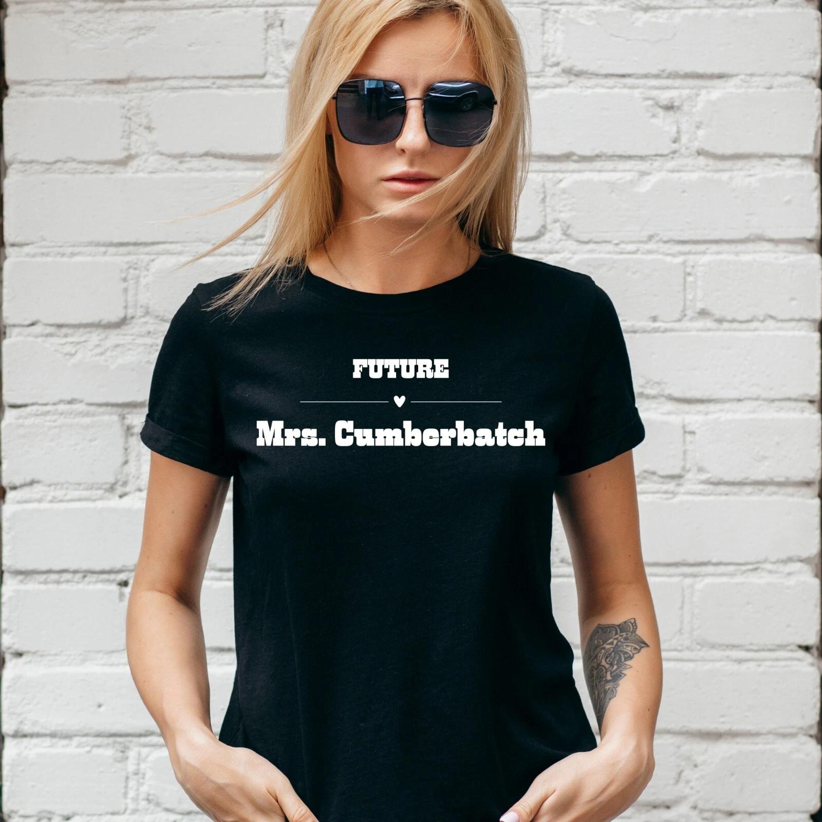 FUTURE MRS CUMBERBATCH T-Shirt, SHERLOCK, Xmas Gift, Unisex and Lady Fit S