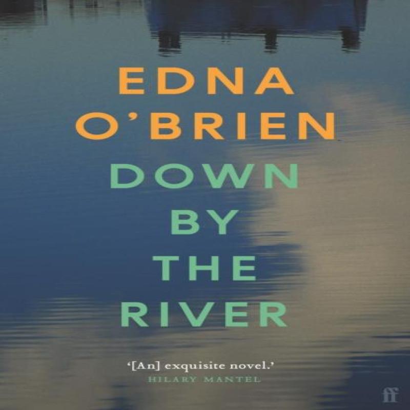 Down By The River by Edna OBrien Paperback Book 9780571397532