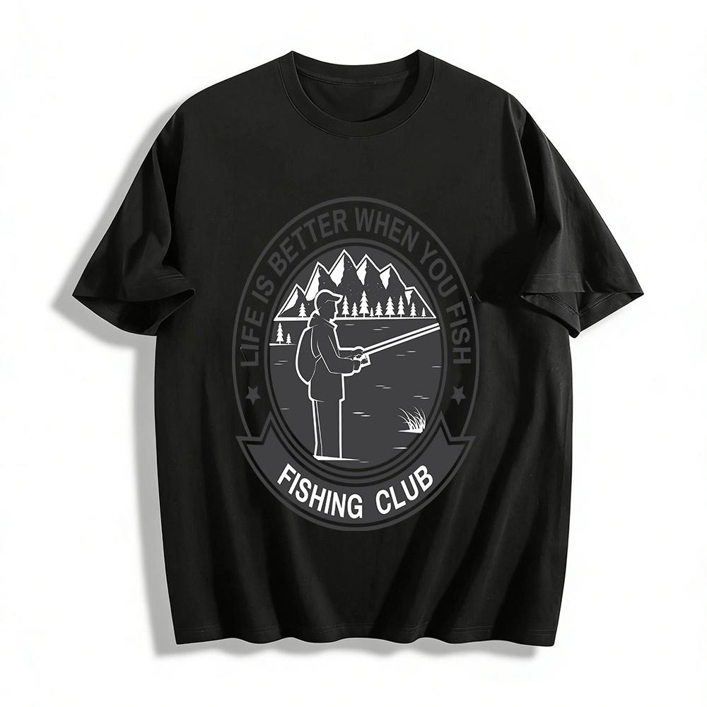 Life Is Better When You Fish Fishing Club Tee Pure cotton T-shirt XXS
