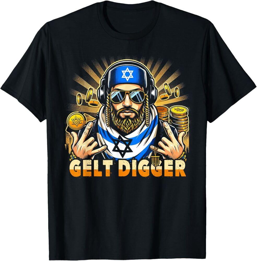Gelt Digger - Funny Jewish Rapper - Isreali Men T-Shirt Unisex T-Shirt S