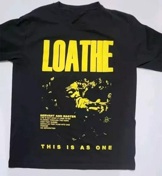 Rare Loathe Band Concert Tour Shirt Black T SHIRT Size men Unisex T-Shirt L