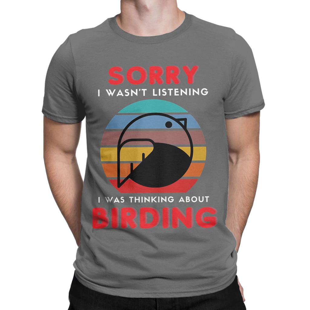 Funny Funny Graphic 100 Cotton Tshirt Sorry I Wasnt Listening I Saw A Bird Tees Tops For Unisex