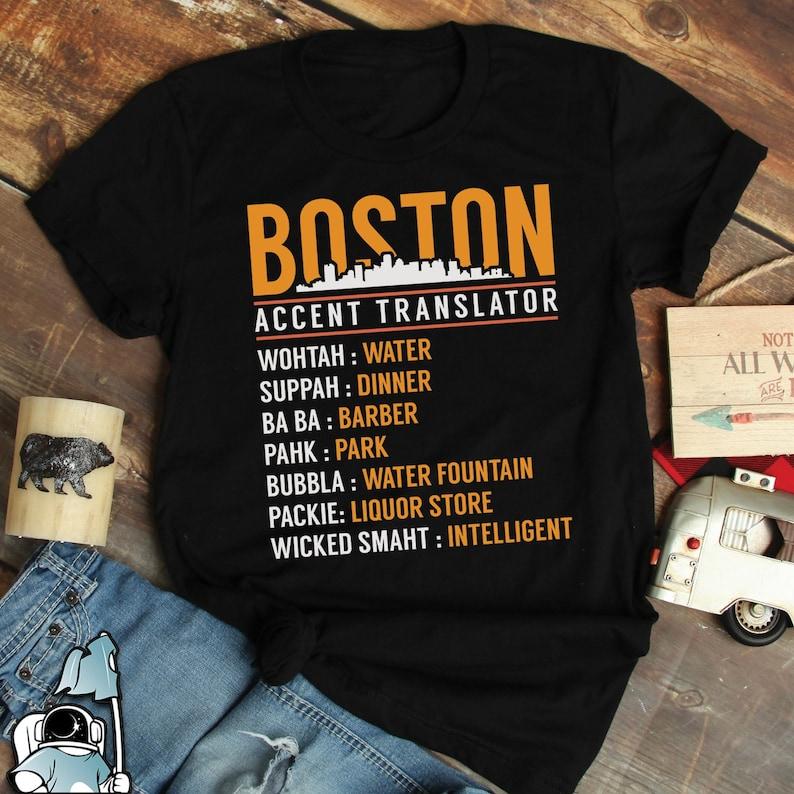 Boston Accent Translator Shirt Boston Shirts Boston Gifts State Massachusetts Souvenir Gift TShirt S