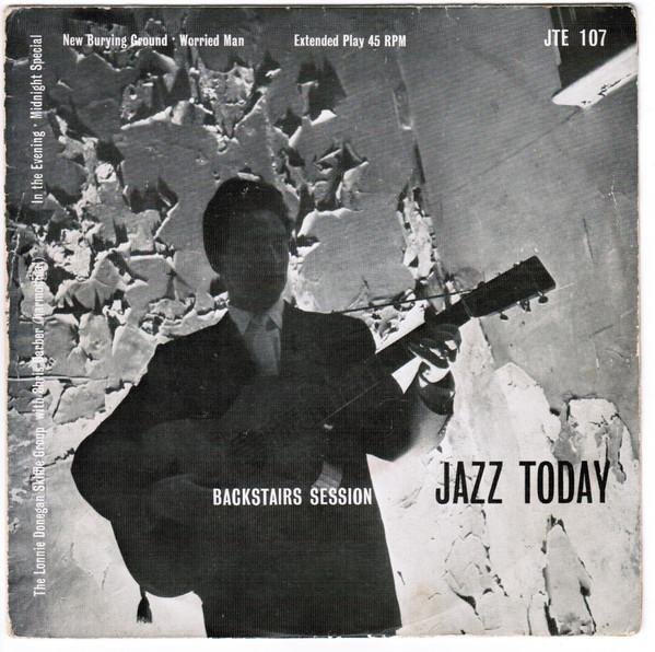 

7inch Record LONNIE DONEGANS SKIFFLE GROUP CHR Backstairs Session JTE107 JAZZ TODAY 1955 UK Jazz Used