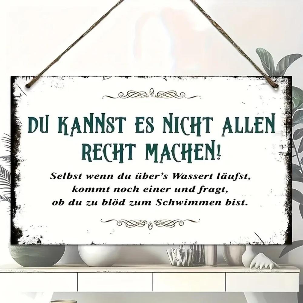 D Flat Metal Sign German Quote You Cant Please Everyone Rustic Home Bar Wall Decor