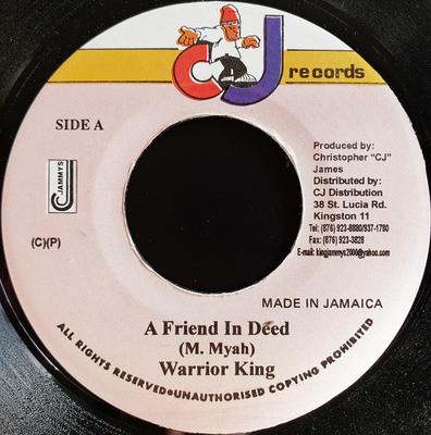 7inch Record WARRIOR KING - A Friend In Deed NONE CJ Records 2003 Jamaica Reggae, Ska & Dub Used