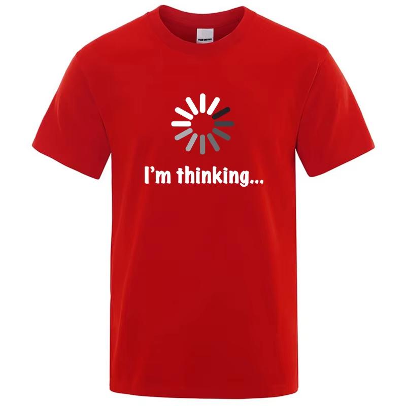 Funny Im Thinking Oversized Unisex Tshirt Streetwear Trendy Cotton Newmodel Personality Clothes Y2k Short Sleeves Comfortable