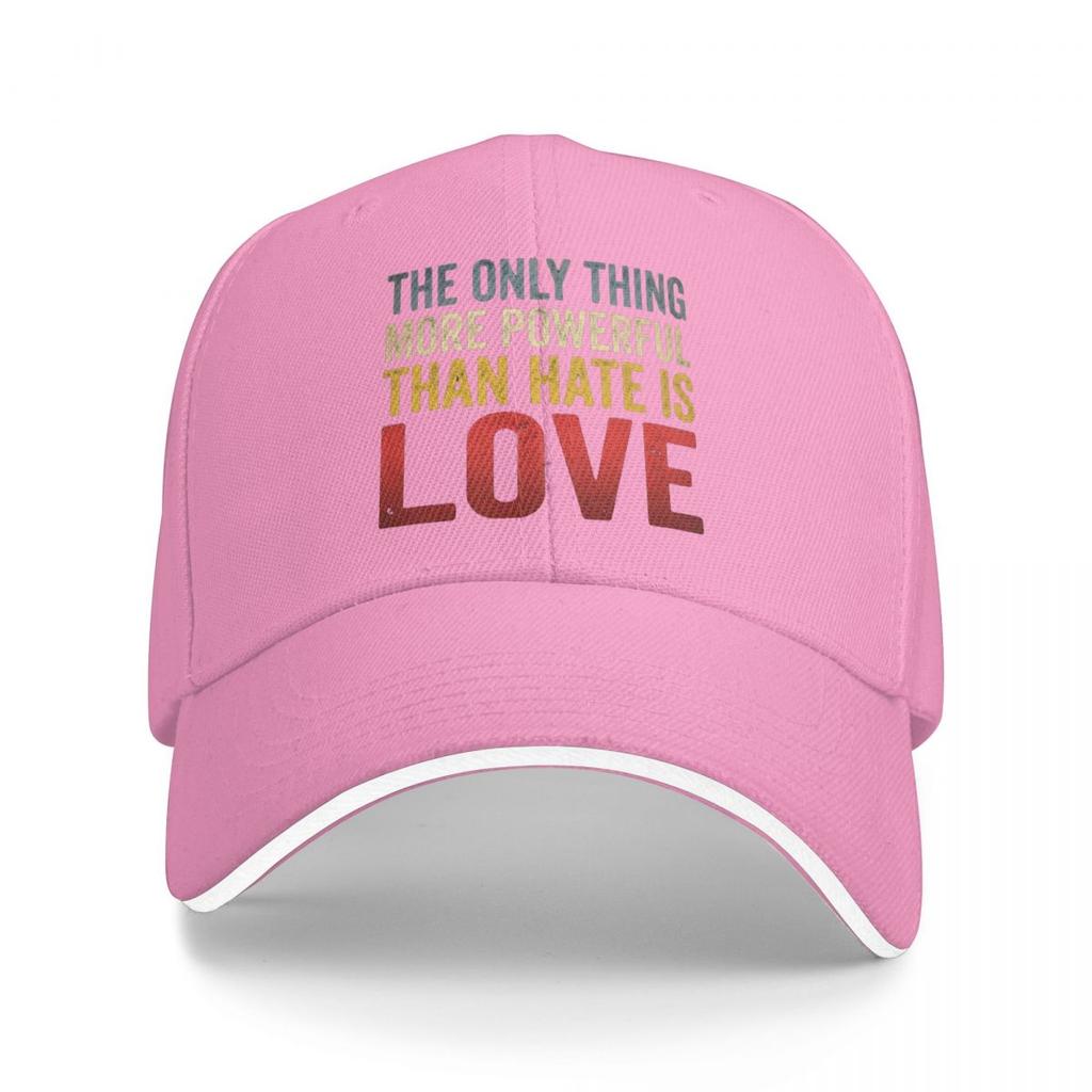 Baseball Caps The Only Thing More Powerful Than Hate Is Love Graphic Unisex Sport Spring Hats