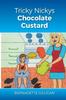 The Tricky Nickys Chocolate Custard Book