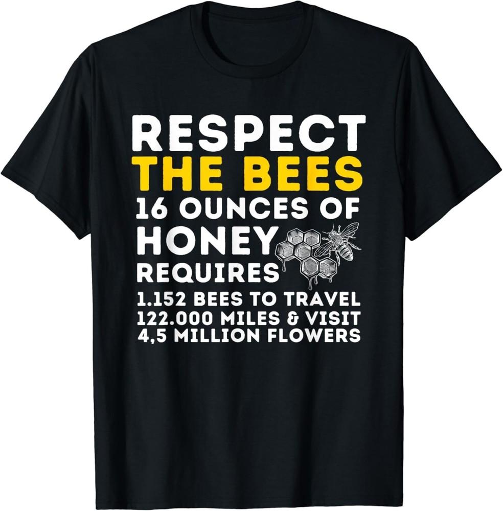 

Respect The Bees - Bee Lover Beekeeping _ Beekeeper Gift Unisex T-Shirt 2XL