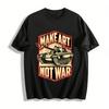 Make Art Not War Tank Brush Print Casual Graphic Top Pure Cotton T-shirt