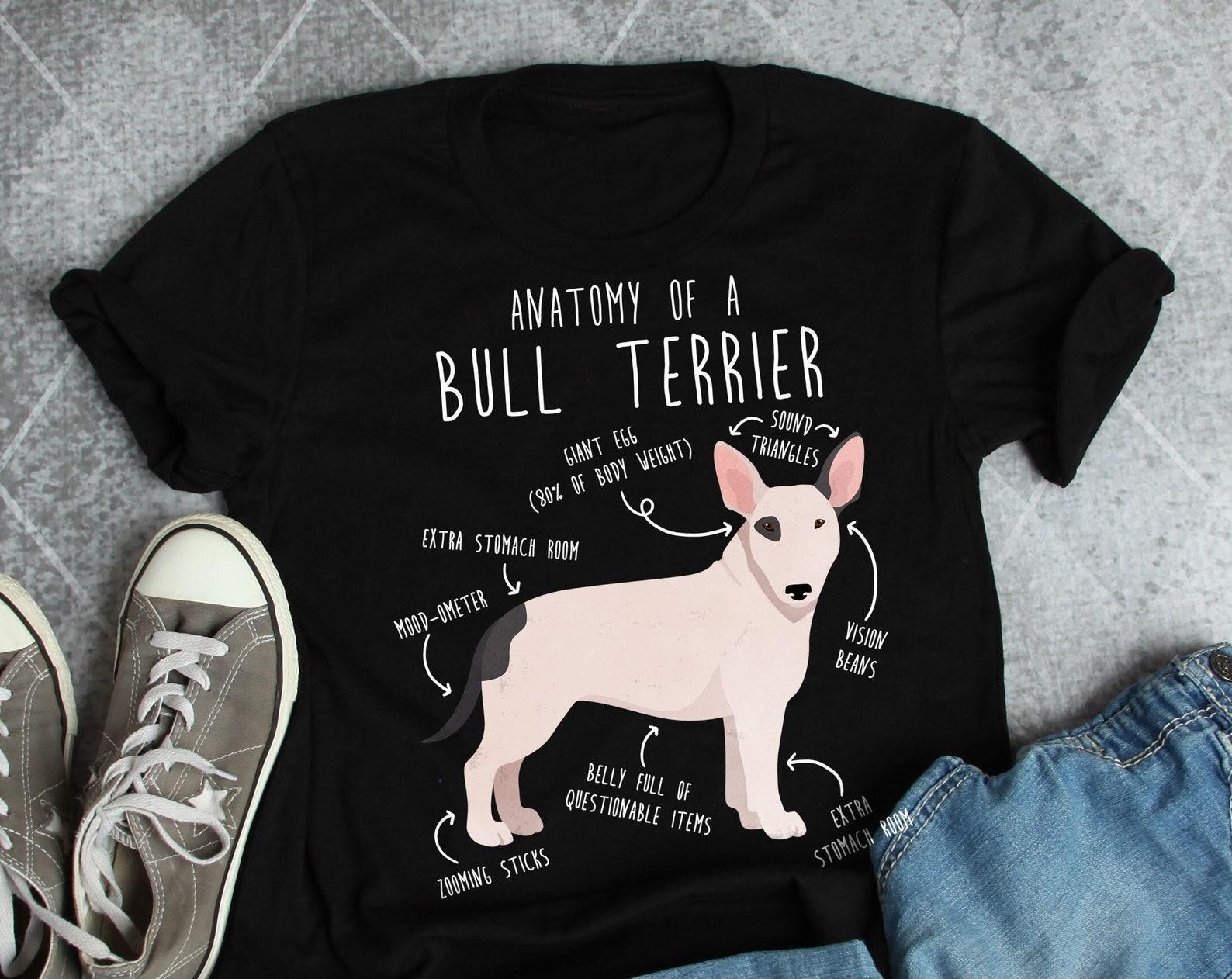 Bull Terrier Shirt, , , Funny Dog Lover Gift, Cute Bully T-shirt, Chiwawa Tshirt, Pet Tee, Dog Mom, Dad, White Bull Terrier Anatomy 160