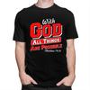 Male With God All Things Are Possible T Shirt Streetwear Short Sleeves Pure Cotton Colthing Casual Design Graphic Tee Tops