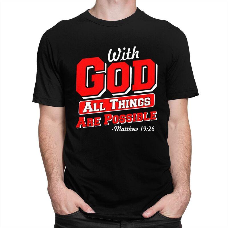 Male With God All Things Are Possible T Shirt Streetwear Short Sleeves Pure Cotton Colthing Casual Design Graphic Tee Tops