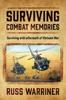 Surviving Combat Memories : Surviving with Aftermath of Vietnam War Kitabı