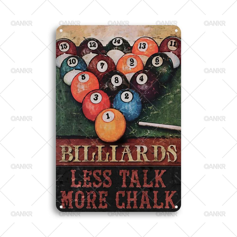 

Funny Billiards Club Decor Metal Tin Sign Billiards Less Talk More Chalk Vintage Poster Metal Signs for Man Cave Home Decor 20x30cm（7.8x11.8inch）