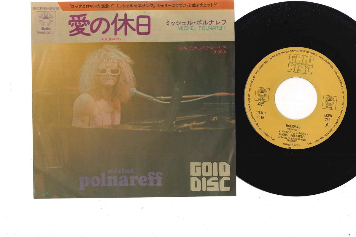 

7inch Record MICHEL POLNAREFF - Holidays / Gloria ECPB266 EPIC Japan Rock Used