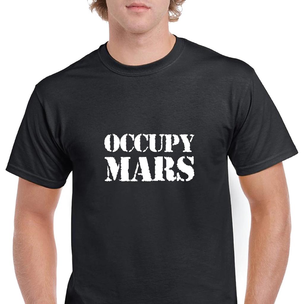 Occupy Mars Space Funny Joke Science Cotton T-Shirt Black White Solid