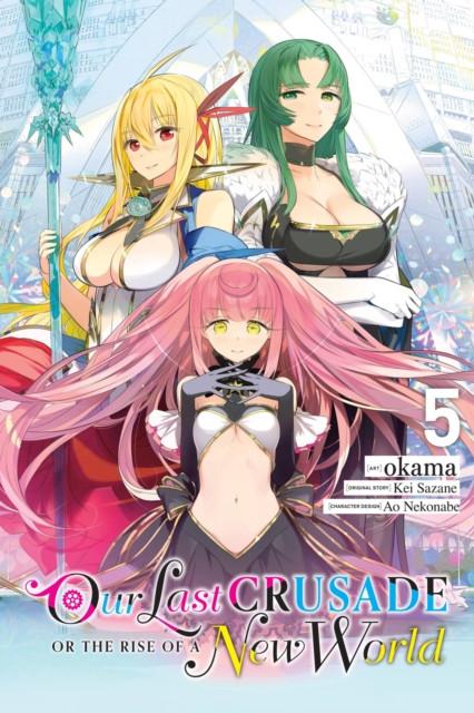 Our Last Crusade or the Rise of a New World Vol. 5 manga by Okama Okama Paperback Book 9781975345532