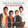 7inch Record FOUR SEASONS  And That Reminds Me My Heart Remin NO333 Crewe 1969 US Rock Used