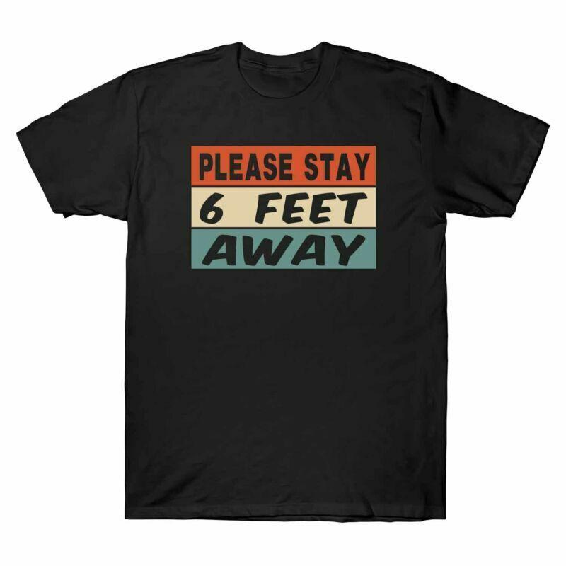 Cotton Distancing Away Short Tee Unisexs 6 Please Stay Social Sleeve Feet TShirt S