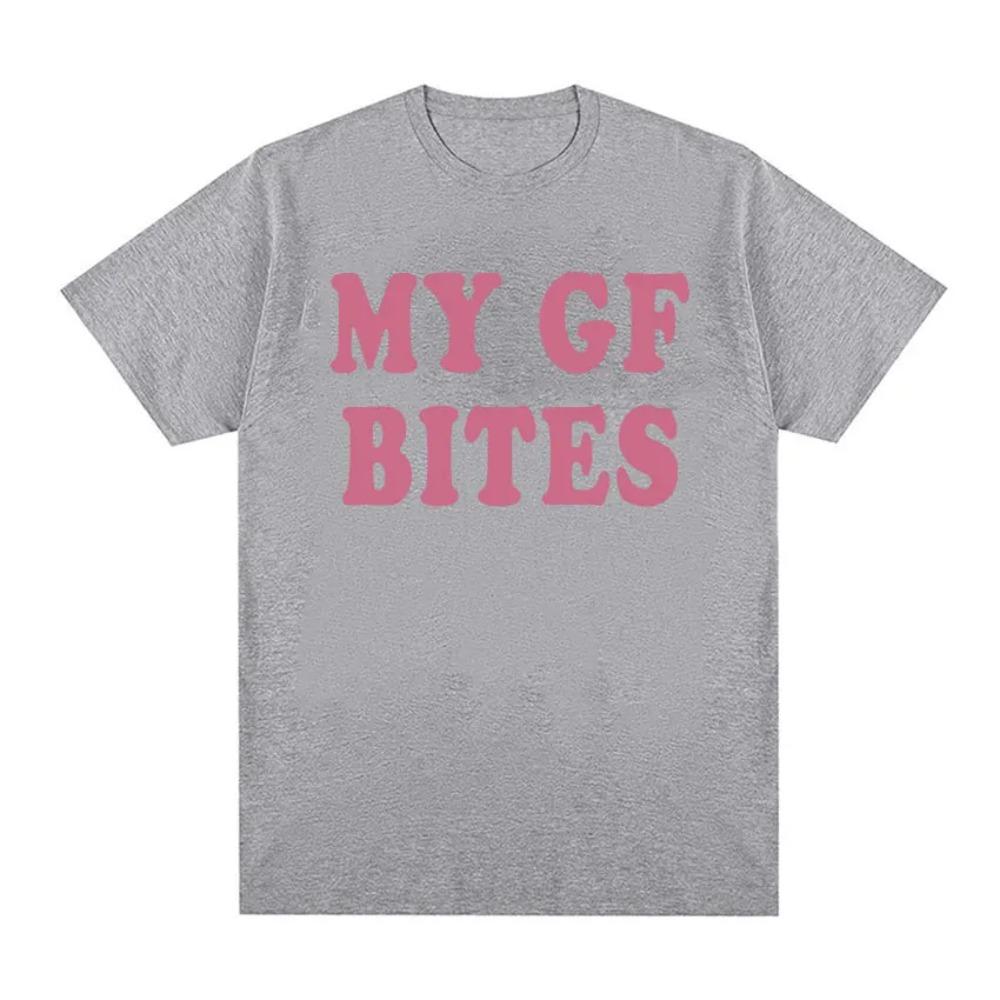 My Gf Bites Fun Pattern Tshirt Womens Beautiful Fashion High Quality Tshirt Summer Casual Extra Graphic T Shirts S