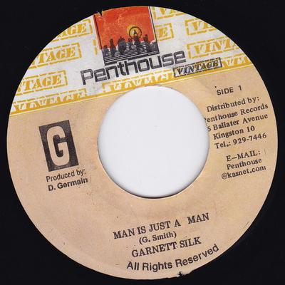 7inch Record GARNETT SILK - A Man Is Just A Man NONE Penthouse Vinta Jamaica Reggae, Ska & Dub Used