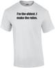 I'm the Oldest. I Make the Rules. Sibling Shirt Unisex T-Shirt