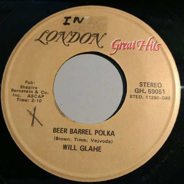 

7inch Record WILL GLAHE - Beer Barrel Polka GH59051 LONDON Canada Country/Folk Used