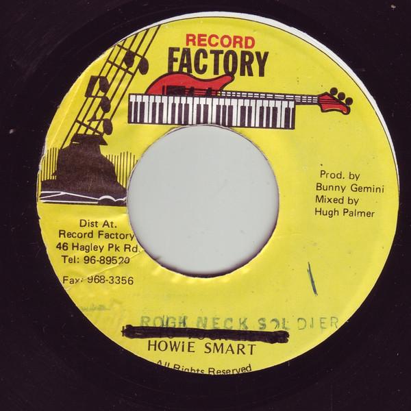 

7inch Record HOWIE SMART Rough Neck Soldier NONE Record Factory Jamaica Reggae Ska Dub Used
