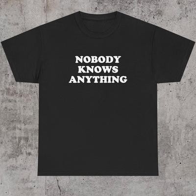 Camiseta Nadie Sabe Nada