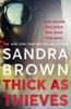 Thick As Thieves by Sandra Brown Paperback Book 9781529341720