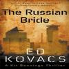 The Russian Bride by Ed Kovacs Paperback Book 9780997678833