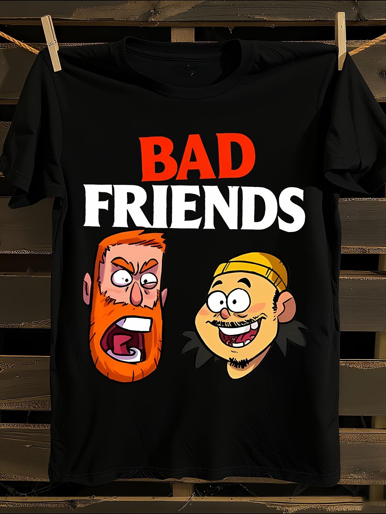 Bad Friends Podcast T-shirt XL