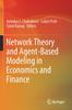 The Network Theory and Agent-Based Modeling In Economics and Finance Book