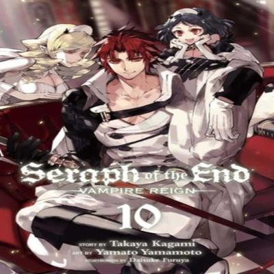 Seraph of the End Vol. 10 by Takaya Kagami Paperback Book 9781421588544
