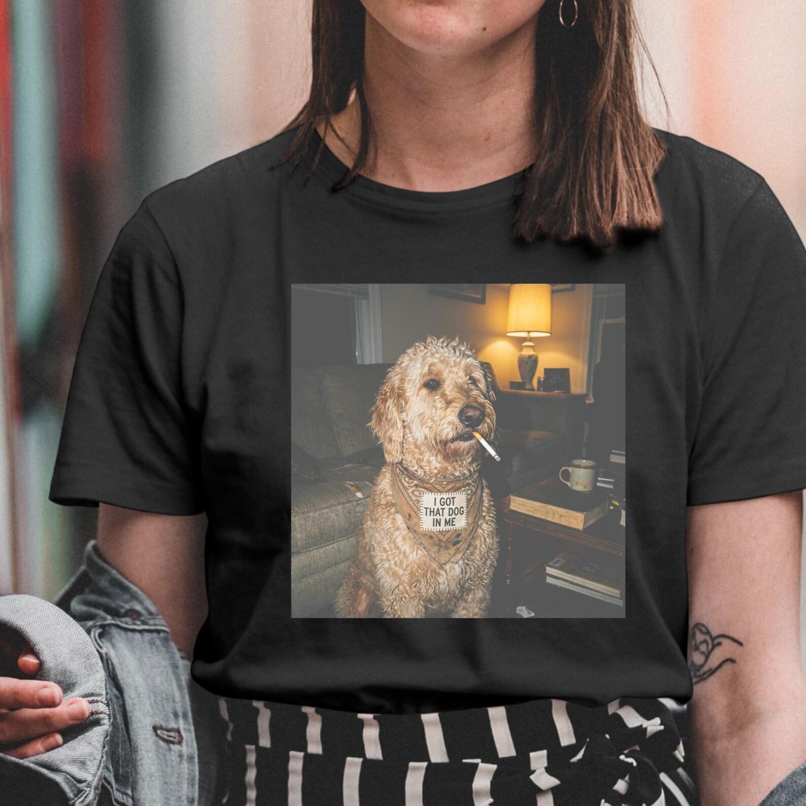 Stylish I Got That Dog In Me Shirt – Funny Goldendoodle Shirt, Smoking Dog Meme Tee, Vintage Humor Dog T-Shirt, Gift for Dog Lovers. L
