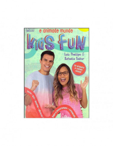 The Animated World of Kids Fun - by Luiz Phellipe, Rafaella Baltar