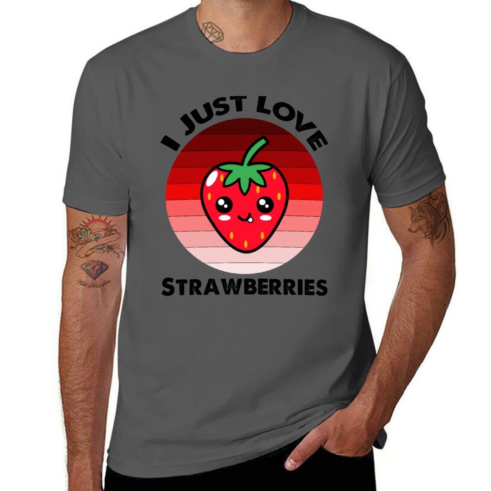 

I Just Really Love Strawberries T-Shirt t shirts with prints t shirts designer T-Shirt 4XL