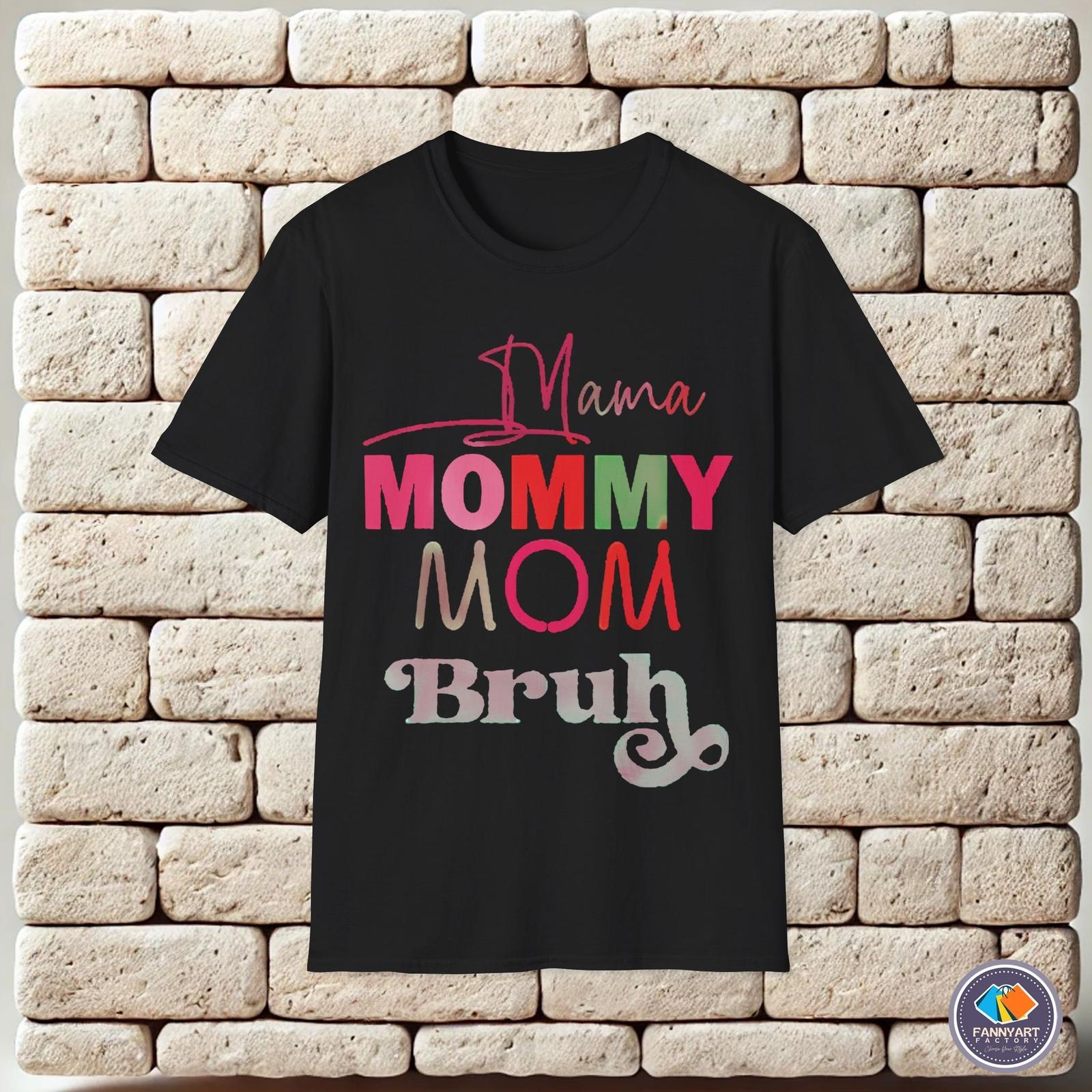 Mama Mommy Mom Bruh Colforful Red Unisex T-Shirt S