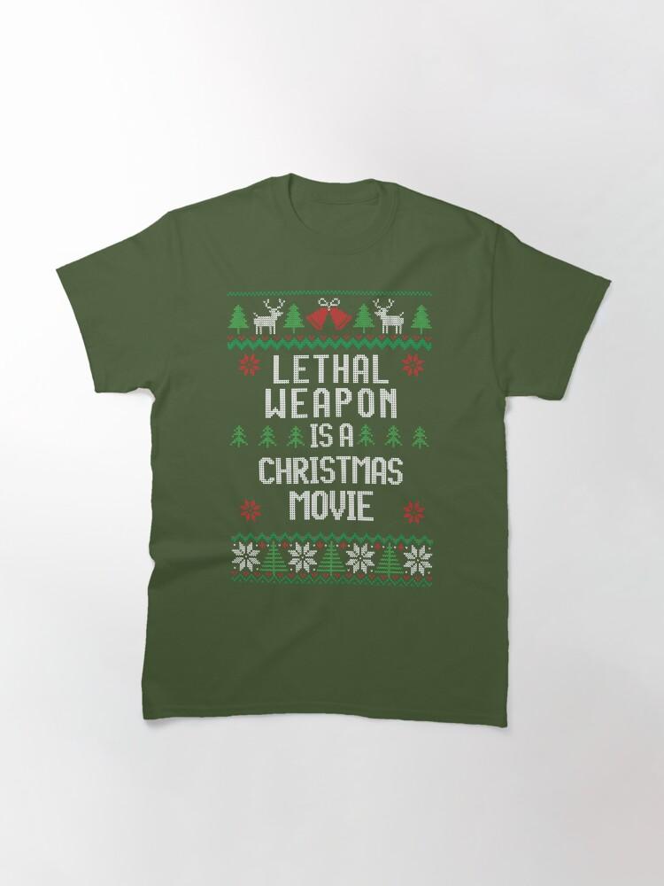 Lethal Weapon Lethal Weapon bir Noel Filmi Klasik Tişört
