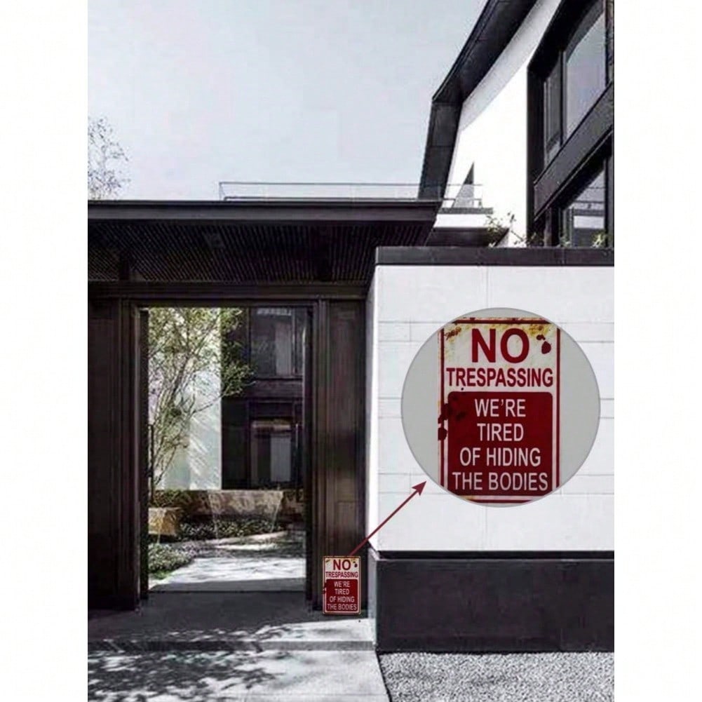 Vintage Halloween Metal Sign No Trespassing Hiding Bodies Funny Party Decoration
