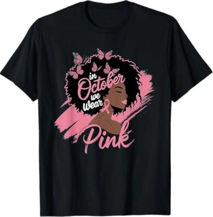 in October We Wear Pink Black Women Breast Cancer Awareness T-Shirt1 S