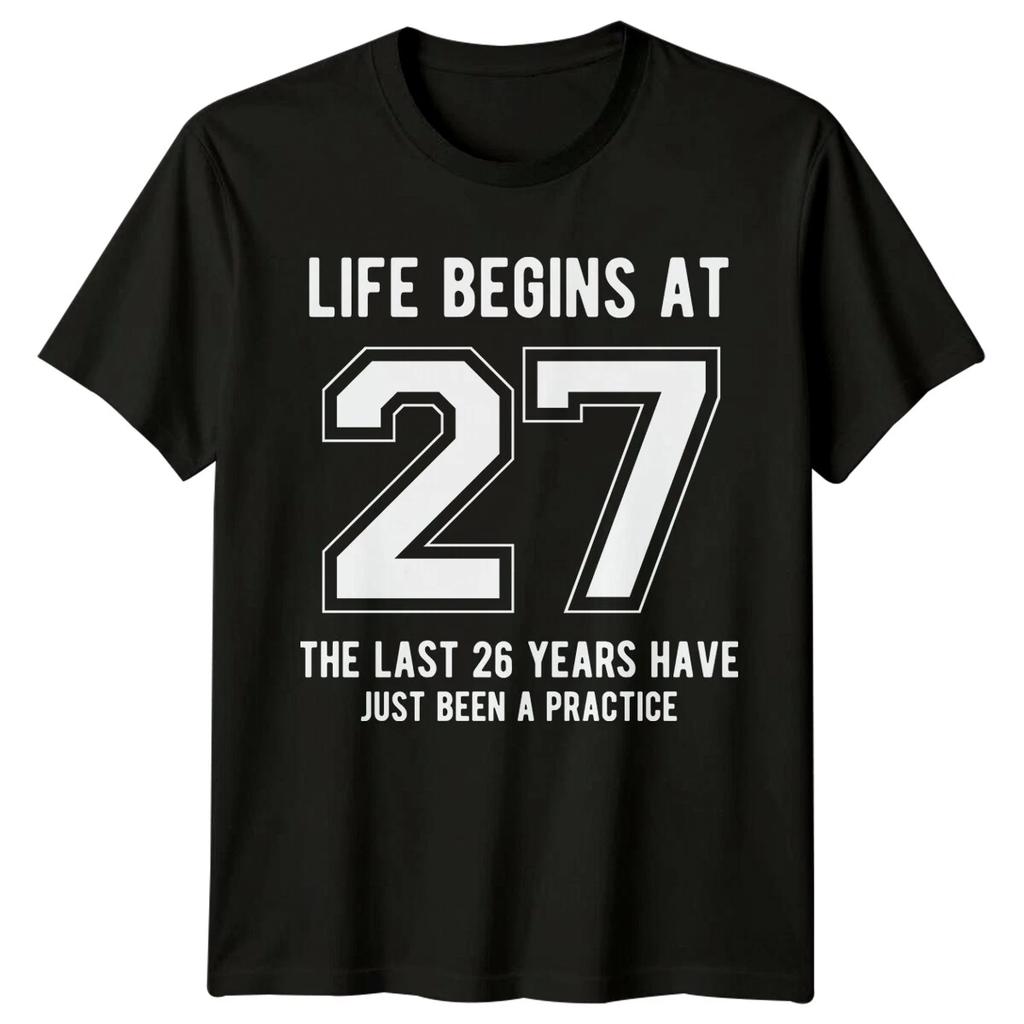 Life Begins At 27 27th Birthday Mens T-Shirt Womens Tee Graphic Unisex Top